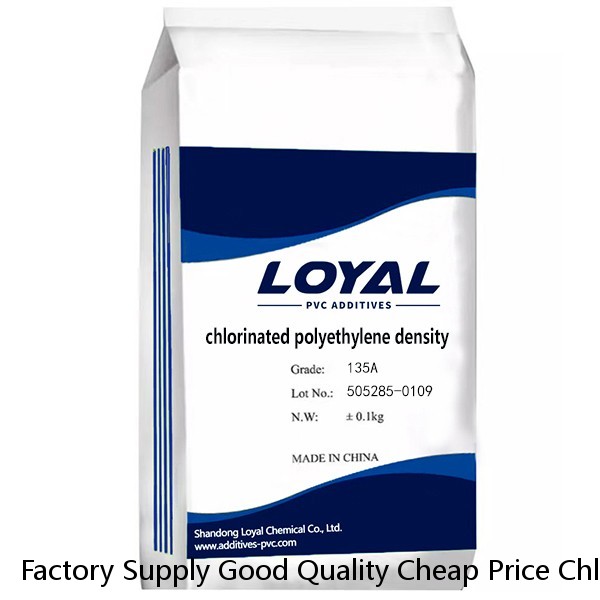 Factory Supply Good Quality Cheap Price Chlorinated Polyethylene CPE 135A